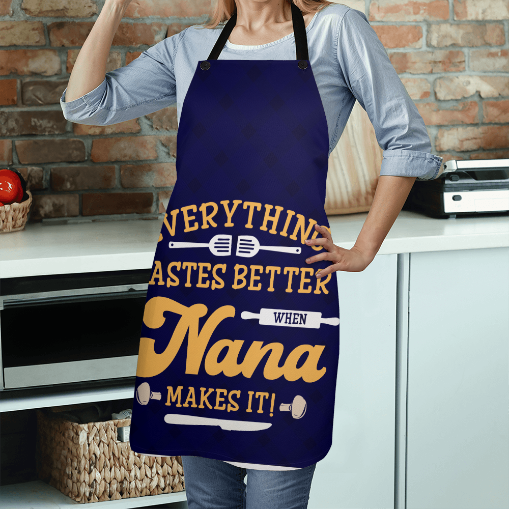Everything Tastes Better / Nana - Apron