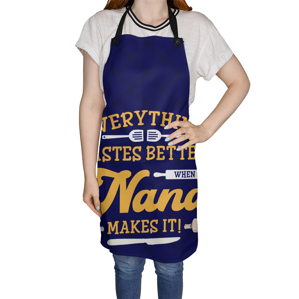 Everything Tastes Better / Nana - Apron