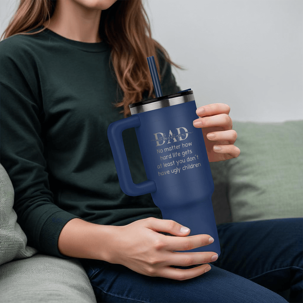 Don't Have Ugly Children - 40oz Tumbler