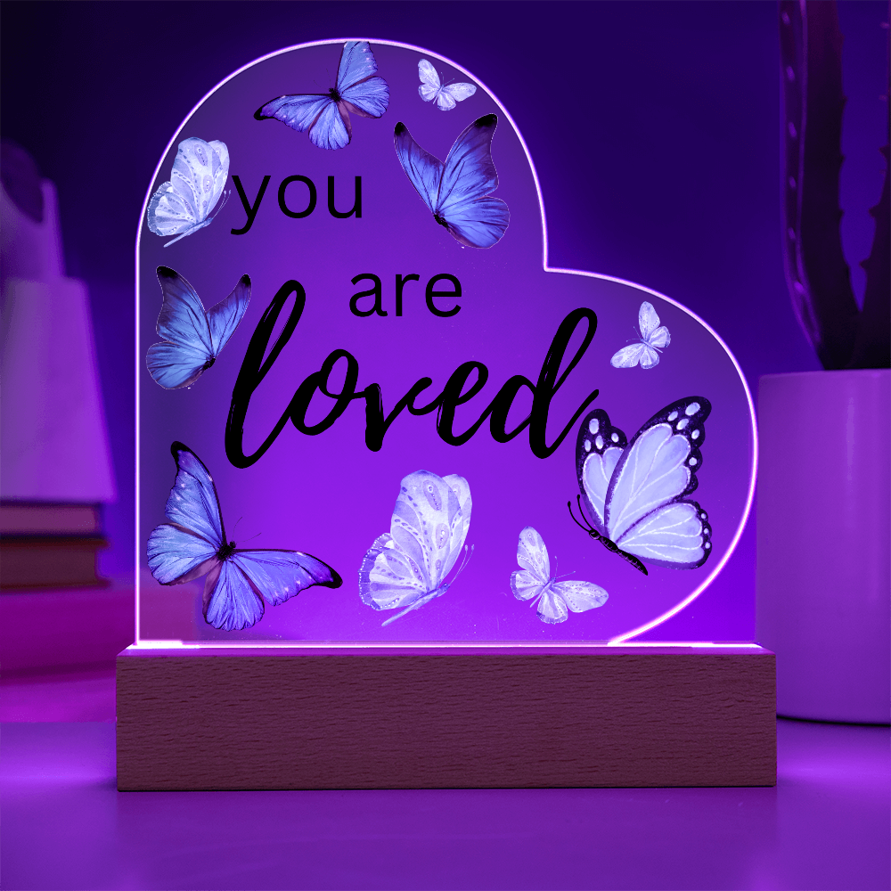 You Are Loved - Heart Acrylic Plaque w/LED base